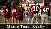 At Maine Team Realty we specialize in Maine homes and properties, and are affiliated with the statewide Multiple Listing Service (MLS) for access to complete market coverage for both the buyer and seller.