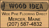 Specializing in high grade extra wide pine.