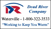Dead River is a locally owned & operated business with over 50 years experience in the industry. Propane - Heating Oil - Kerosene - Diesel Fuel & Gasoline.
We cover your heating needs!