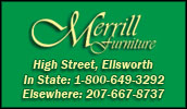 Downeasts largest furniture store offering quality furniture and bedding at great prices backed up with superior customer service.