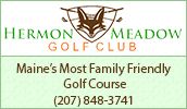 Enjoy golfing at Hermon Meadow Golf Club. Par 72, 18-hole golf course with tees for experts to juniors. In our club house we have a snack bar, full bar, and Titliest Pro shop.